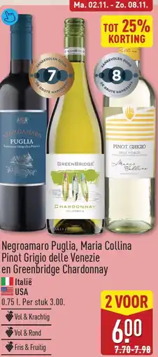 ALDI Negroamaro Puglia, Maria Collina Pinot Grigio delle Venezie en Greenbridge Chardonnay aanbieding