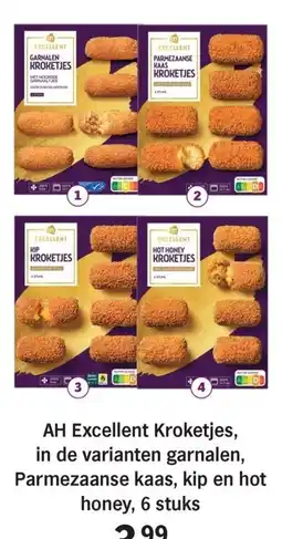Albert Heijn AH Excellent Kroketjes, in de varianten garnalen, Parmezaanse kaas, kip en hot honey aanbieding