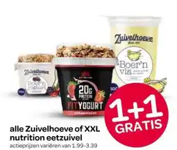 Spar alle Zuivelhoeve of XXL nutrition eetzuivel aanbieding