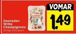 Vomar Voordeelmarkt Gesneden Witte Champignons aanbieding
