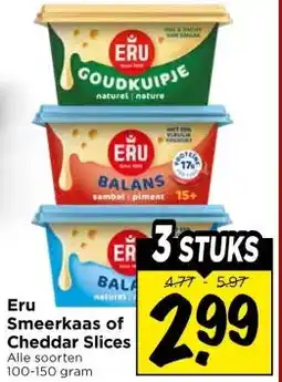 Vomar Voordeelmarkt Eru smeerkaas of cheddar slices aanbieding