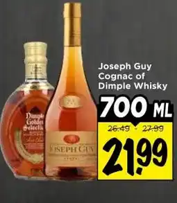 Vomar Voordeelmarkt Joseph Guy Cognac of Dimple Whisky aanbieding