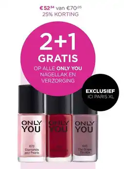 ICI Paris XL only you nagellak en verzorging aanbieding