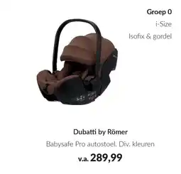 Babypark Dubatti by Römer Babysafe Pro autostoel aanbieding
