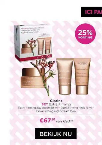 ICI Paris XL Clarins extra firming aanbieding