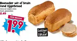 Boon`s Markt Boonacker wit of bruin rond tijgerbrood aanbieding
