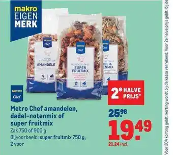 Makro Metro chef amandelen, dadel-notenmix of super fruitmix aanbieding