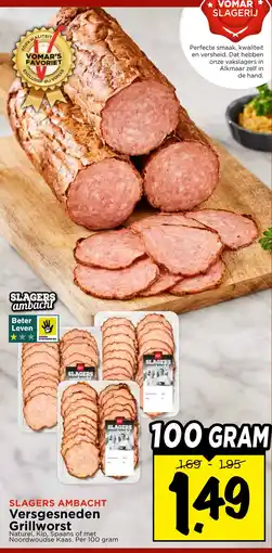 Vomar Voordeelmarkt Slagers Ambacht Versgesneden Grillworst aanbieding