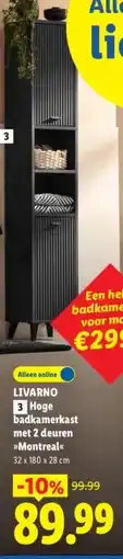 Lidl LIVARNO 3 Hoge badkamerkast met 2 deuren Montreal aanbieding