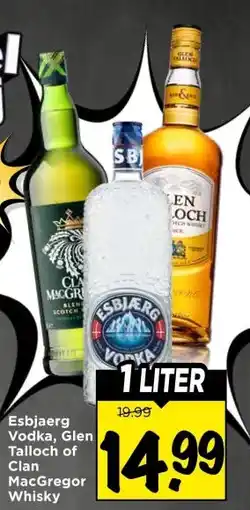 Vomar Voordeelmarkt Esbjaerg Vodka, Glen Talloch of Clan MacGregor Whisky aanbieding