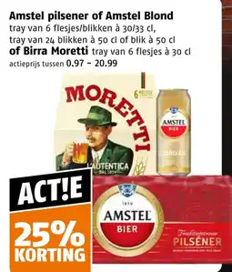 Poiesz Amstel pilsener of Amstel Blond of Birra Moretti aanbieding