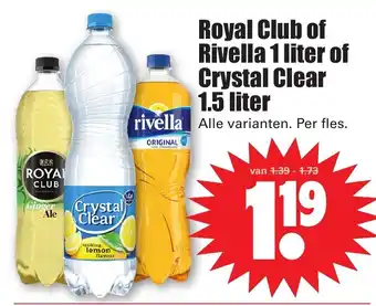 Dirk Royal club of rivella 1 liter of crystal clear 1.5 liter aanbieding