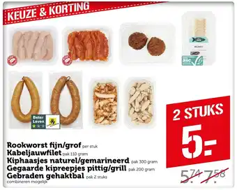 Coop Rookwors fijn/grof, Kabeljauwfilet pak 110 gram, Kiphaasjes naturel/gemarineerd pak 300 gram, Gebraden gehaktbal 2 stuks aanbieding