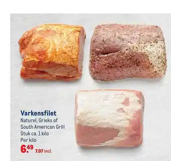 Makro Varkensfilet naturel, grieks of south american grill 1kilo aanbieding