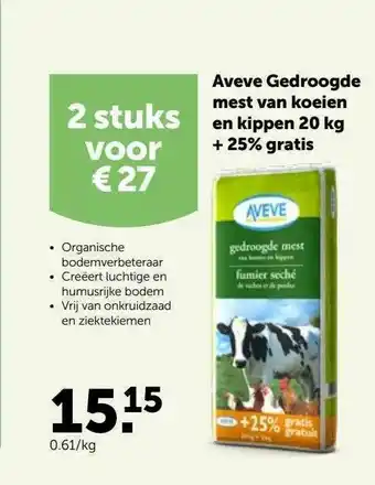 Aveve Aveve Gedroogde Mest Van Koeien En Kippen 20 Kg + 25% Gratis aanbieding