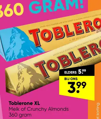 Big Bazar Toblerone XL Melk of Crunchy Almonds aanbieding