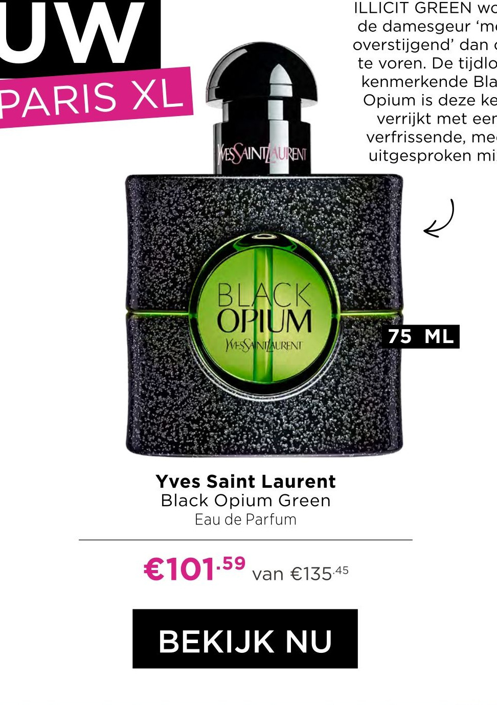 Yves Saint Laurent Black Opium Green aanbieding bij ICI Paris XL