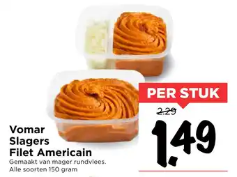 Vomar Voordeelmarkt Vomar Slagers Filet Americain aanbieding