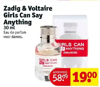 Kruidvat Zadig & voltaire girls can say anything 30ml aanbieding