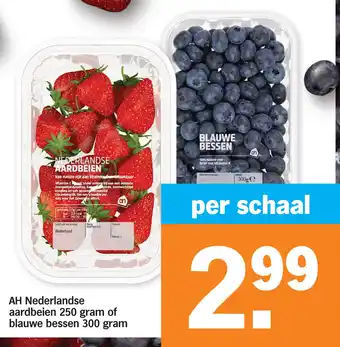 Albert Heijn AH Nederlandse aardbeien 250 gram of blauwe bessen 300 gram aanbieding