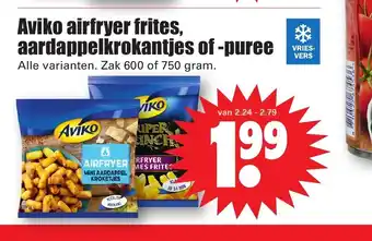 Dirk Aviko airfryer frites, aardappelkrokantjes of- puree zak 600 of 750 gram aanbieding