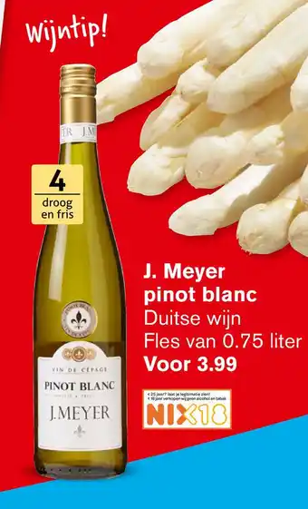 Hoogvliet J. Meyer pinot blanc aanbieding