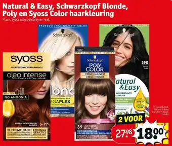 Kruidvat Natural & easy, schwarzkopf blonde, poly en syoss color haarkleuring aanbieding