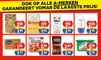 Vomar Voordeelmarkt Ook op alle a-merken garandeert vomar de laagste prijs! aanbieding