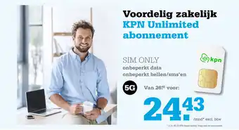 Telecombinatie Voordelig zakelijk KPN Unlimited abonnement 5G aanbieding