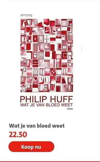 Bruna Wat Je Van Bloed Weet - Philip Huff aanbieding