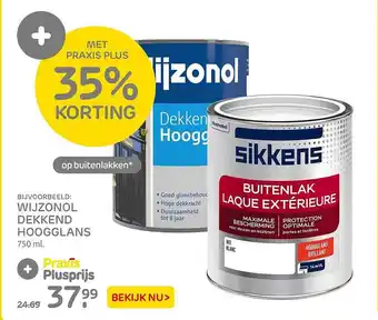 Praxis Wijzonol Dekkend Hoogglans 35% Korting aanbieding