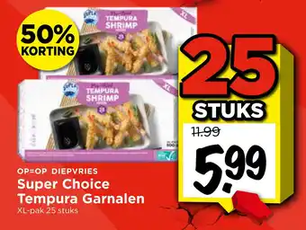 Vomar Voordeelmarkt Super Choice Tempura Garnalen aanbieding