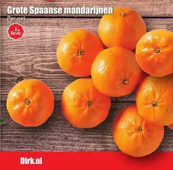 Dirk Grote Spaanse mandarijnen per net 1 kilo aanbieding