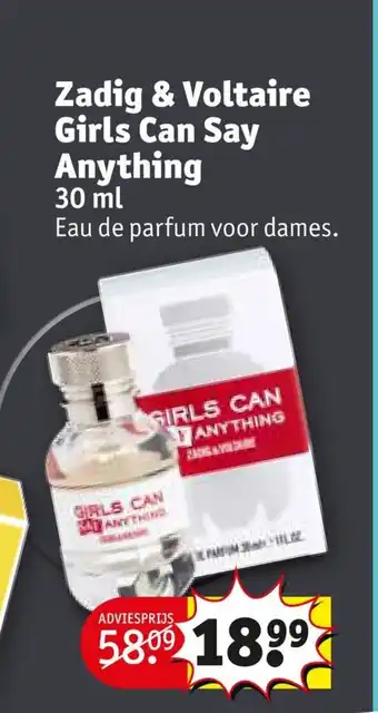 Kruidvat Zadig & voltaire girls can say anything 30 ml aanbieding