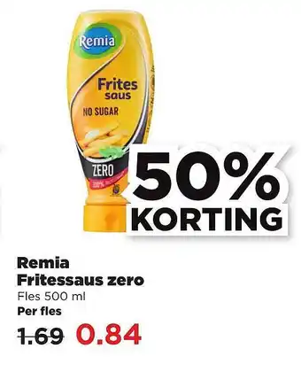 PLUS Remia Fritessaus Zero 50% Korting 500ml aanbieding