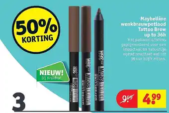 Kruidvat Maybelline wenkbrauwpotlood tattoo brow up to 36h 50% Korting aanbieding