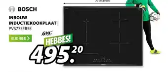 Expert Bosch Inbouw Inductiekookplaat | PVS775FB5E aanbieding