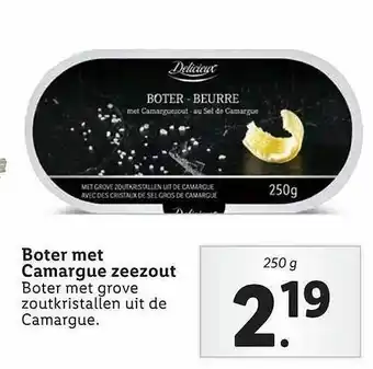 Lidl Delicieux Boter Met Camargue Zeezout aanbieding