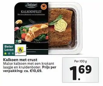 Lidl Delicieux Kalkoen Met Crust aanbieding