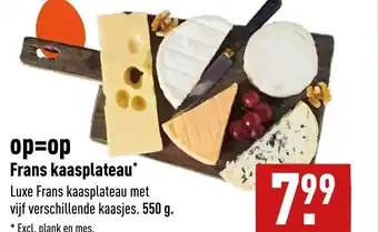 ALDI Frans kaasplateau* 550 G aanbieding