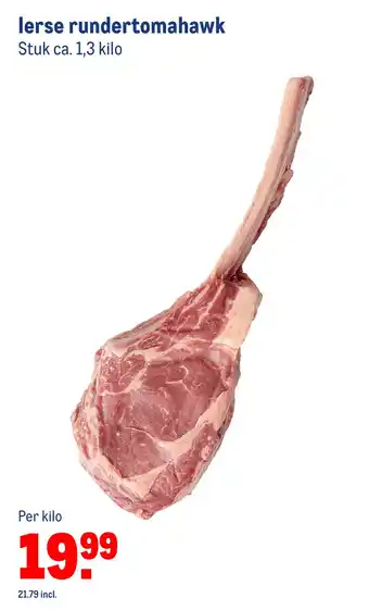 Makro lerse rundertomahawk Stuk ca. 1,3 kilo aanbieding