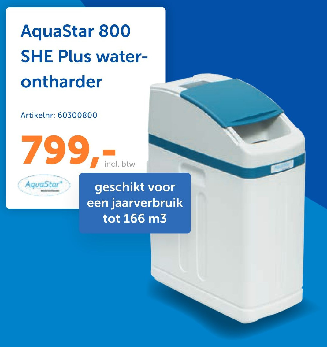 AquaStar 800 SHE Plus water ontharder aanbieding bij Warmteservice