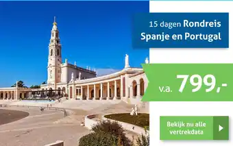 Bolderman Excursiereizen 15 dagen Rondreis Spanje en Portugal aanbieding