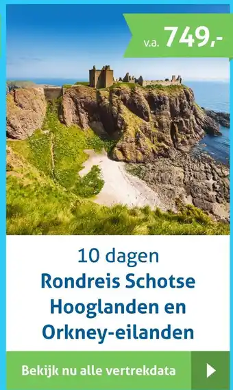 Bolderman Excursiereizen 10 dagen Rondreis Schotse Hooglanden en Orkney-eilanden aanbieding