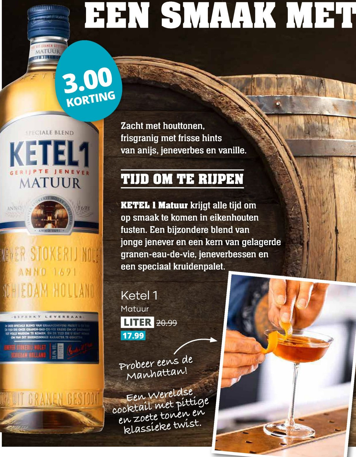 Ketel 1 Matuur aanbieding bij Mitra