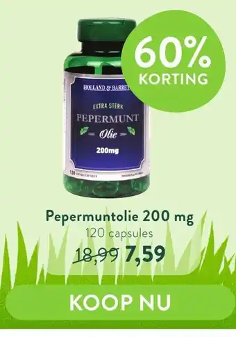 Holland & Barrett Pepermuntolie 200 mg aanbieding