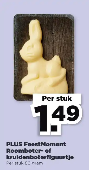 PLUS PLUS FeestMoment Roomboter- of kruidenboterfiguurtje aanbieding