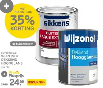 Praxis WIJZONOL DEKKEND HOOGGLANS aanbieding