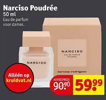 Kruidvat Narciso Poudrée aanbieding