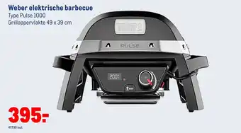 Makro Weber elektrische barbecue Type Pulse 1000 49x39 cm aanbieding